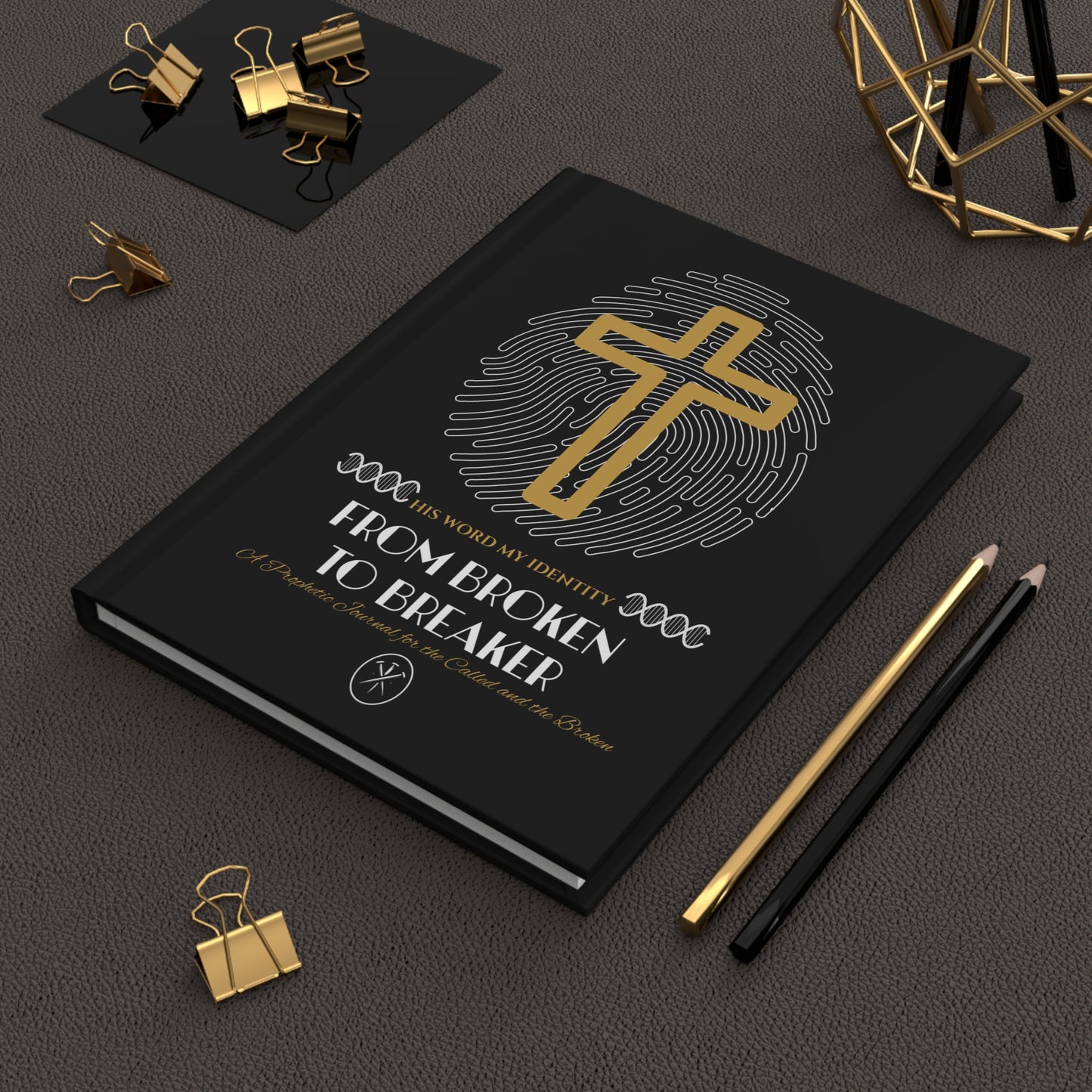 From Broken to Breaker Journal Faith-Based Identity Gift, Prophetic Christian Notebook, Spiritual Warfare Devotional, Hardcover