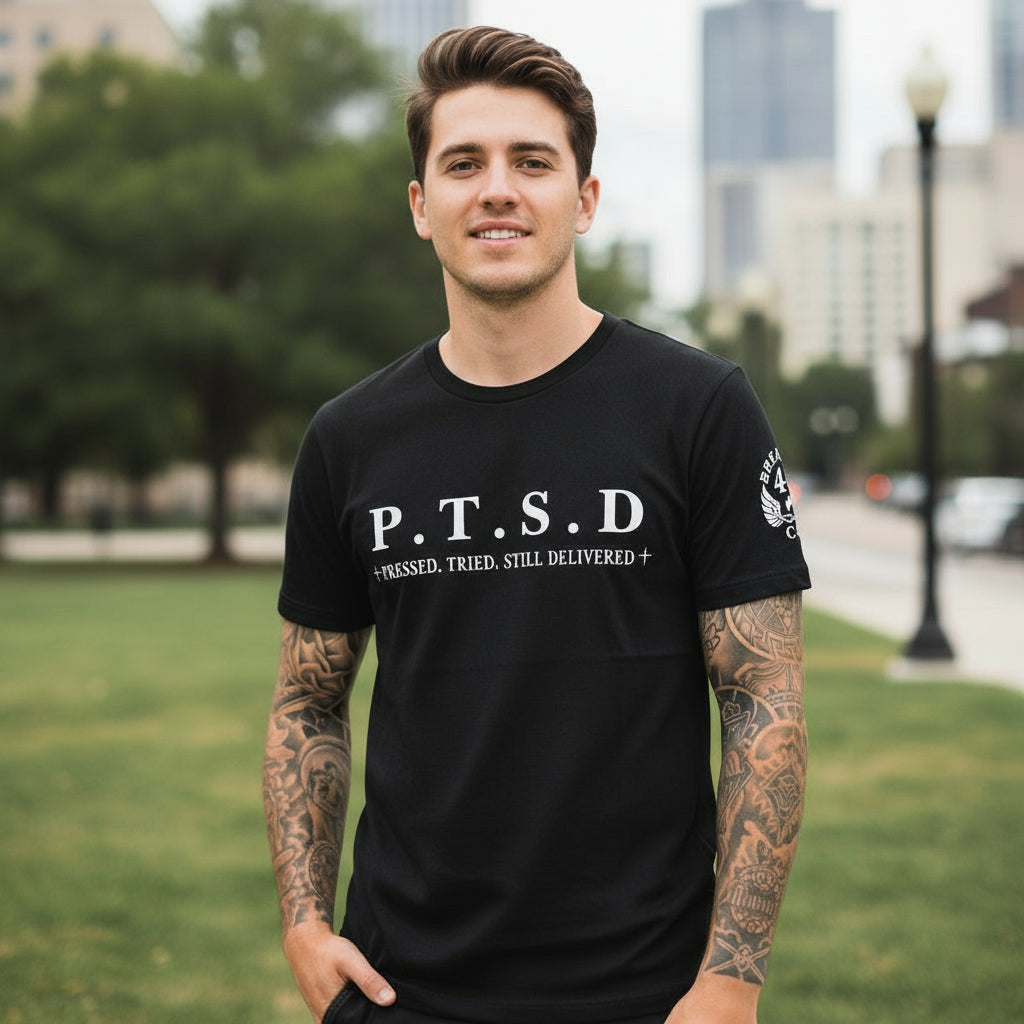 P.T.S.D Pressed. Tried. Still Delivered