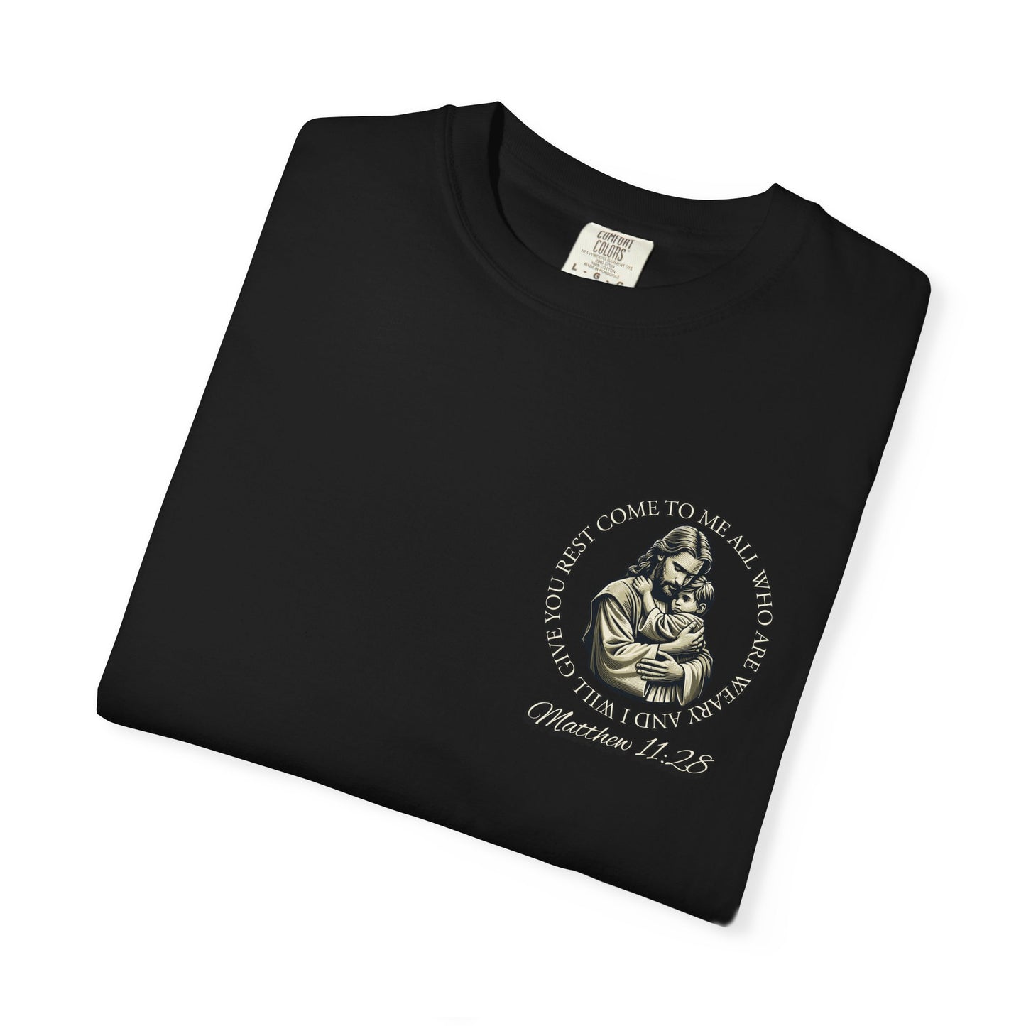 Strengthen Your Faith | Matthew 11:28 Tee