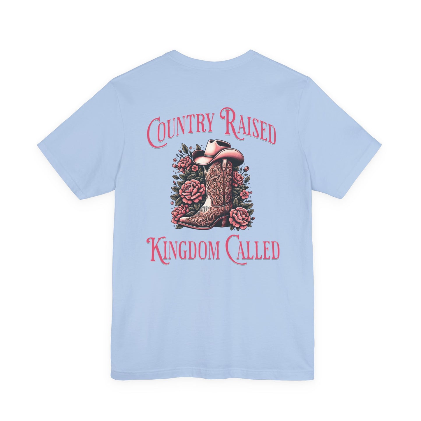 COUNTRY RAISED – KINGDOM CALLED™