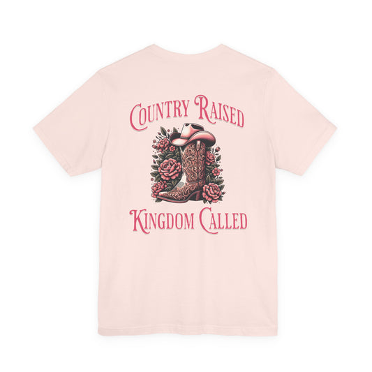 COUNTRY RAISED – KINGDOM CALLED™
